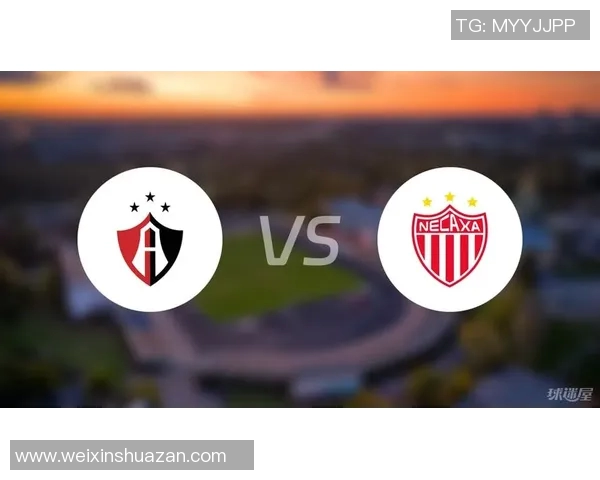 内卡萨对阵阿特拉斯精彩直播全程回顾与赛后分析